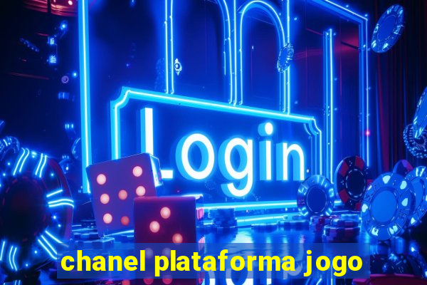 chanel plataforma jogo